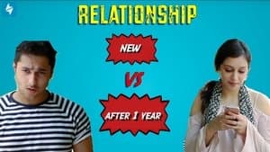 Relationship : New Vs After One Year