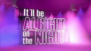 It'll Be Alright on the Night 2015
