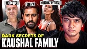 Exposing The Not so Perfect Background of Kaushal Family