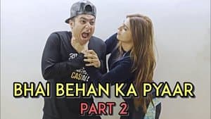 Bhai behn ka pyaar part 2