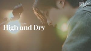 Ep.02 High and Dry