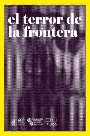 El terror de la frontera