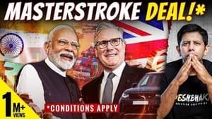 Cheap Cars & Whiskey? | Decoding The Maths Of The Historic India-UK Trade Deal | Akash Banerjee