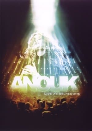 Anouk - Live at Gelredome 2008