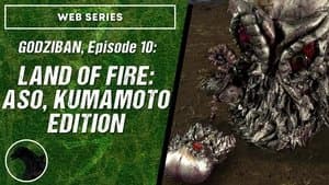 Land of Fire: Aso, Kumamoto Edition