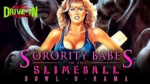Sorority Babes in the Slimeball Bowl-O-Rama