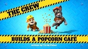 The Crew Builds a Popcorn Café