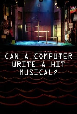 Can a Computer Write a Hit Musical