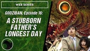 A Stubborn Father's Longest Day