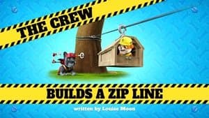 The Crew Builds a Zipline