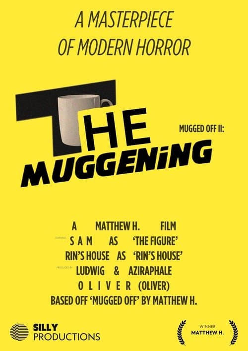 Mugged Off II: The Muggening