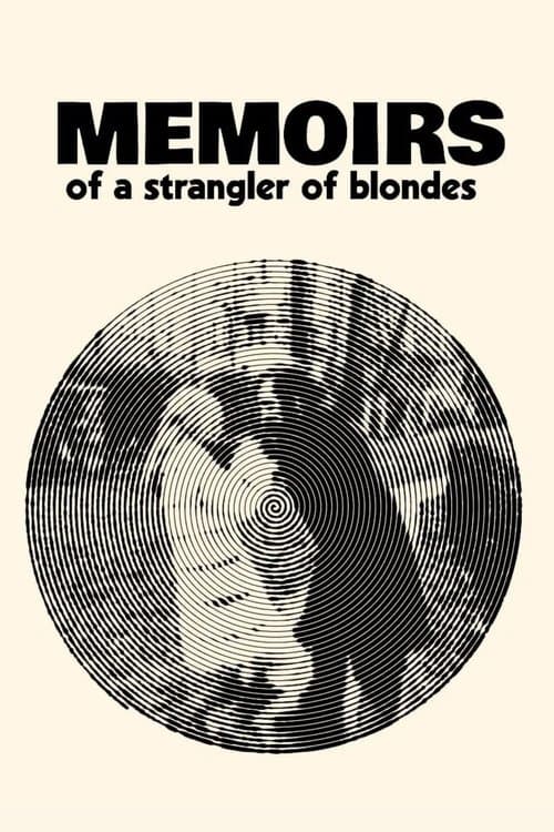 Memoirs of a Strangler of Blondes