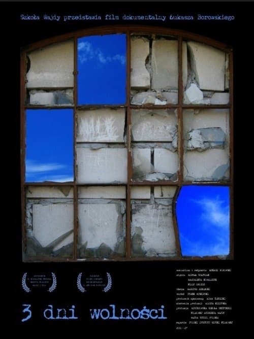 Three Days of Freedom