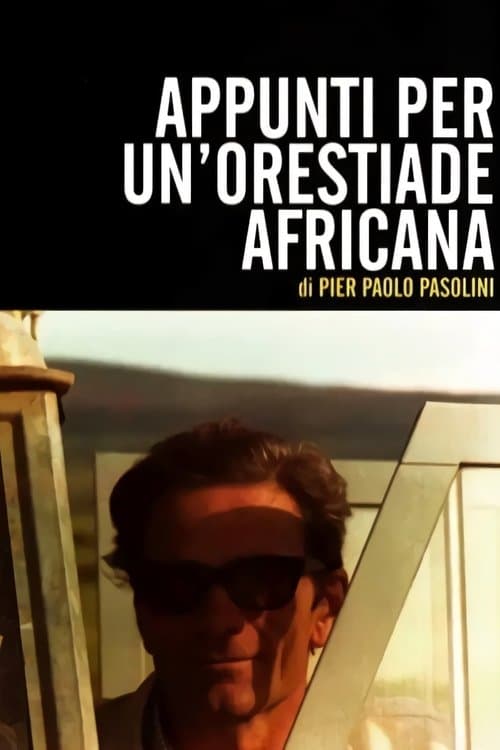 Notes Towards an African Orestes
