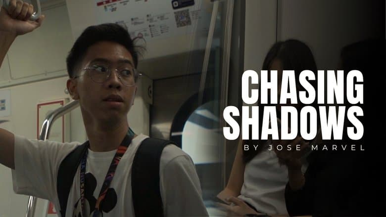 Chasing Shadows