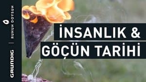 İnsanlık ve Göçün Tarihi