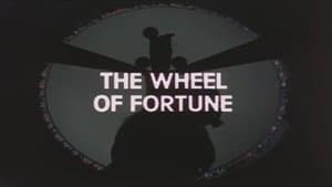 The Wheel of Fortune