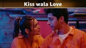 Kiss Wala Love